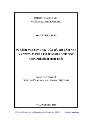 Luận văn so sánh đứa con trai của hà thị cẩm anh và nghi lễ của leslie m silko từ góc nhìn phê bình sinh thái