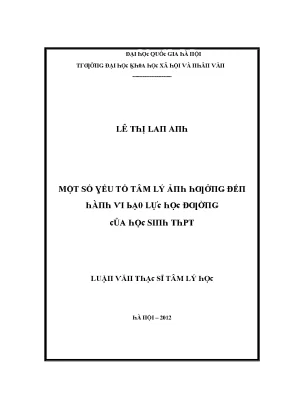 Luận văn một số yếu tố tâm lý ảnh hưởng đến hành vi bạo lực học đường của học sinh thpt