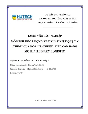 Luận văn mô hình ước lượng xác xuất kiệt quệ tài chính của doanh nghiệp tiếp cận bằng mô hình binary logistic