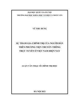 Luận văn thạc sĩ chính trị học sự tham gia chính trị của người dân trên phương tiện truyền thông trực tuyến ở việt nam hiện nay