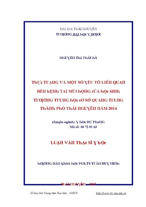 Luận văn thực trạng và một số yếu tố liên quan đến bệnh tai mũi họng của học sinh trường trung học cơ sở quang trung thành phố thái nguyên năm 2014