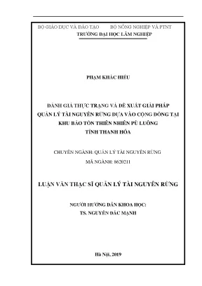 Luận văn đánh giá thực trạng và đề xuất giải pháp quản lý tài nguyên rừng dựa vào cộng đồng tại khu bảo tồn thiên nhiên pù luông tỉnh thanh hóa