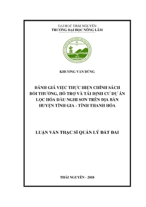 Luận văn đánh giá việc thực hiện chính sách bồi thường hỗ trợ và tái định cư dự án lọc hóa dầu nghi sơn trên địa bàn huyện tĩnh gia tỉnh thanh hóa