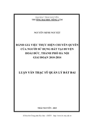 Luận văn đánh giá việc thực hiện chuyển quyền của người sử dụng đất tại huyện hoài đức thành phố hà nội giai đoạn 2010 2014
