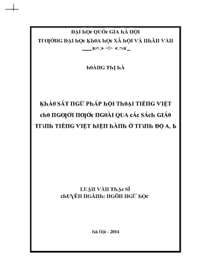 Luận văn khảo sát ngữ pháp hội thoại tiếng việt cho người nước ngoài qua các sách giáo trình tiếng việt hiện hành ở trình độ a b