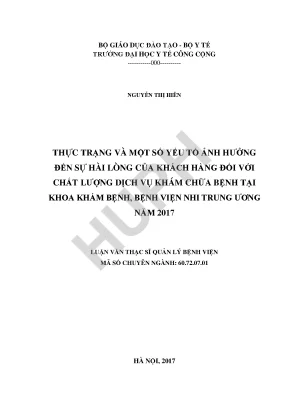 Thực trạng và một số yếu tố ảnh hưởng đến sự hài lòng của khách hàng đối với chất lượng dịch vụ khám chữa bệnh tại khoa khám bệnh bệnh viện nhi trung ương năm 2017