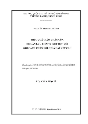 Luận văn thạc sĩ kỹ thuật xây dựng hiệu quả giảm chấn của hệ cản lưu biến từ kết hợp với gối cách chấn nối giữa hai kết cấu