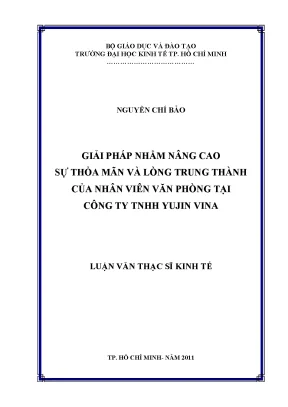 Luận văn giải pháp nhằm nâng cao sự thỏa mãn và lòng trung thành của nhân viên văn phòng tại công ty trách nhiệm hữu hạn yujin vina luận văn thạc sĩ
