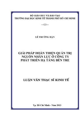 Luận văn giải pháp hoàn thiện quản trị nguồn nhân lực ở công ty phát triển hạ tầng bến tre luận văn thạc sĩ