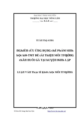 Luận văn nghiên cứu ứng dụng chế phẩm sinh học bio tmt để cải thiện môi trường chăn nuôi gà tại huyện đình lập