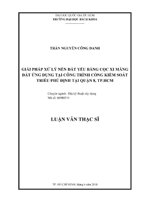 Luận văn thạc sĩ địa kỹ thuật xây dựng giải pháp xử lý nền đất yếu bằng cọc xi măng đất ứng dụng tại công trình cống kiểm soát triều phú định tại quận 8 tp hcm