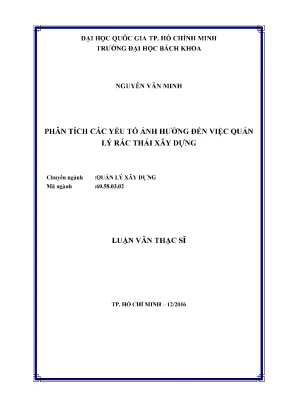 Luận văn thạc sĩ quản lý xây dựng phân tích các yếu tố ảnh hưởng đến việc quản lý rác thải xây dựng