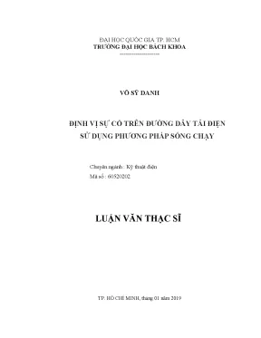 Luận văn thạc sĩ kỹ thuật điện định vị sự cố trên đường dây tải điện sử dụng phương pháp sóng chạy