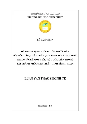 Đánh giá sự hài lòng của người dân đối với giải quyết thủ tục hành chính nhà nước theo cơ chế một cửa một cửa liên thông tại thành phố phan thiết tỉnh bình thuận