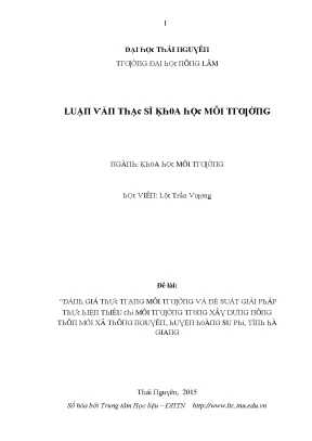Luận văn đánh giá thực trạng môi trường và đề xuất giải pháp thực hiện tiêu chí môi trường trong xây dựng nông thôn mới xã thông nguyên huyện hoàng su phì tỉnh hà giang