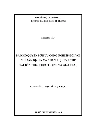 Luận văn bảo hộ quyền sở hữu công nghiệp đối với chỉ dẫn địa lý và nhãn hiệu tập thể tại bến tre thực trạng và giải pháp