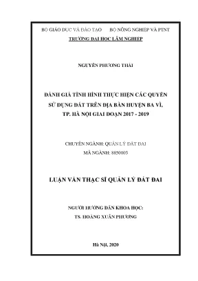 Luận văn đánh giá tình hình thực hiện các quyền sử dụng đất trên địa bàn huyện ba vì tp hà nội giai đoạn 2017 2019