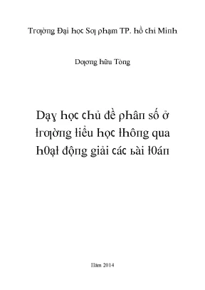 Luận văn dạy học chủ đề phân số ở trường tiểu học thông qua hoạt động giải các bài toán