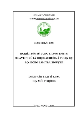 Luận văn nghiên cứu sử dụng enzyme ecotru polaert xử lý nước ao nuôi cá thuộc đại học nông lâm thái nguyên