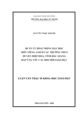 Luận văn quản lý hoạt động dạy học môn tiếng anh ở các trường thcs huyện hiệp hòa tỉnh bắc giang đáp ứng yêu cầu đổi mới giáo dục