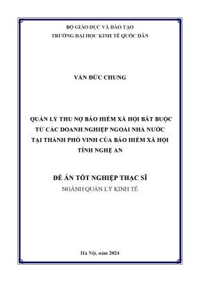 Luận văn thạc sĩ quản lý kinh tế quản lý thu nợ bảo hiểm xã hội bắt buộc từ các doanh nghiệp ngoài nhà nước tại thành phố vinh của bảo hiểm xã hội tỉnh nghệ an