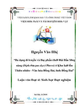 Luận văn đa dạng di truyền và thụ phấn chéo loài dầu song nàng dipterocarpus dyeri pierre ở khu bảo tồn thiên nhiên văn hóa đồng nai tỉnh đồng nai