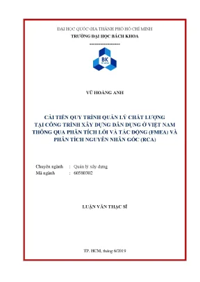 Luận văn thạc sĩ quản lý xây dựng cải tiến quy trình quản lý chất lượng tại công trình xây dựng dân dụng ở việt nam thông qua phân tích lỗi và tác động fmea và phân tích nguyên nhân gốc rca