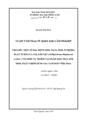 Luận văn tìm hiểu một số đặc điểm sinh thái sinh trưởng phát triển của cây lim xẹt peltophorum tonkinensis a chev tái sinh tự nhiên tại phân khu phục hồi sinh thái vư