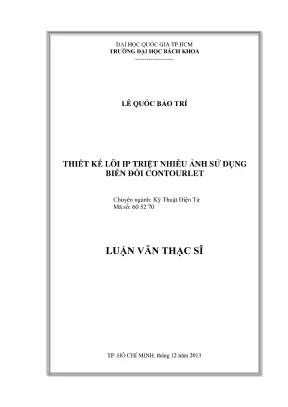 Luận văn thạc sĩ kỹ thuật điện tử thiết kế lõi ip triệt nhiễu ảnh sử dụng biến đổi contourlet