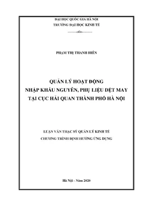 Luận văn quản lý hoạt động nhập khẩu nguyên phụ liệu dệt may tại cục hải quan thành phố hà nội