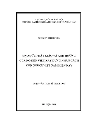 Luận văn thạc sĩ đạo đức phật giáo và ảnh hưởng của nó đến việc xây dựng nhân cách con người việt nam hiện nay