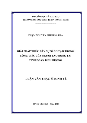 Luận văn giải pháp thúc đẩy sự sáng tạo trong công việc của người lao động tại tỉnh đoàn bình dương