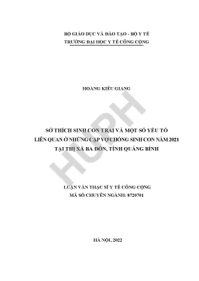 Sở thích sinh con trai và một số yếu tố liên quan ở những cặp vợ chồng sinh con năm 2021 tại thị xã ba đồn tỉnh quảng bình