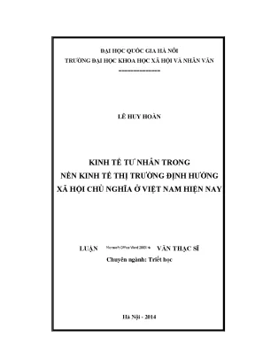Luận văn thạc sĩ kinh tế tư nhân trong nền kinh tế thị trường định hướng xã hội chủ nghĩa ở việt nam hiện nay