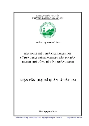 Luận văn đánh giá hiệu quả các loại hình sử dụng đất nông nghiệp trên địa bàn thành phố uông bí