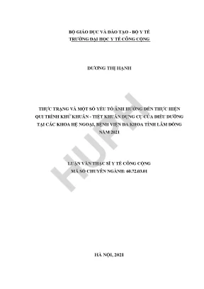 Thực trạng và một số yếu tố ảnh hưởng đến thực hiện qui trình khử khuẩn tiệt khuẩn dụng cụ của điều dưỡng tại các khoa hệ ngoại bệnh viện đa khoa tỉnh lâm đồng năm 2021