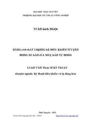 Luận văn nâng cao chất lượng hệ điều khiển truyền động xe hàn của máy hàn tự động