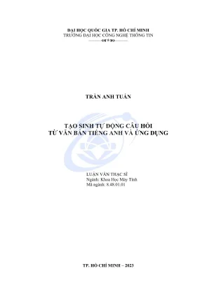 Luận văn thạc sĩ khoa học máy tính tạo sinh tự động câu hỏi từ văn bản tiếng anh và ứng dụng