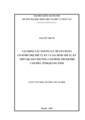 Luận văn thạc sĩ vận động các nguồn lực để xây dựng cơ sở hỗ trợ trẻ tự kỷ và gia đình trẻ tự kỷ trên địa bàn phường cẩm bình thành phố cẩm phả tỉnh quảng ninh