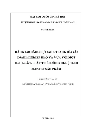 Luận văn nâng cao năng lực cạnh tranh của các doanh nghiệp nhỏ và vừa với một chính sách phát triển công nghệ theo cluster sản phẩm