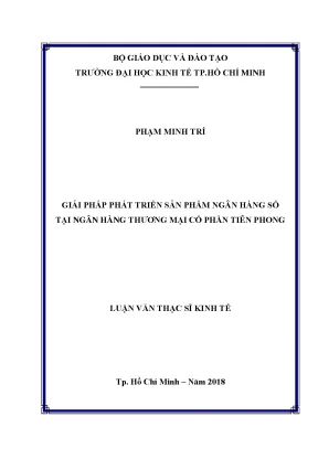 Luận văn giải pháp phát triển sản phẩm ngân hàng số tại ngân hàng thương mại cổ phần tiên phong