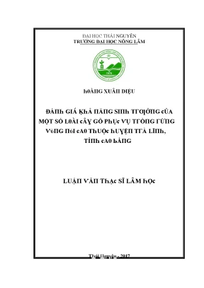 Luận văn đánh giá khả năng sinh trưởng của một số loài cây gỗ phục vụ trồng rừng vùng núi cao thuộc huyện trà lĩnh tỉnh cao bằng
