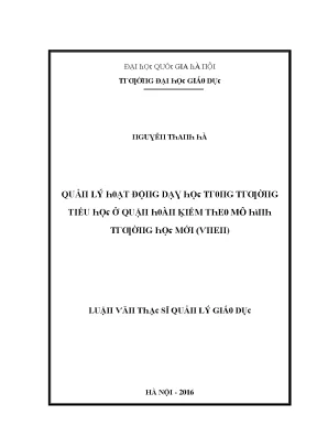 Luận văn uản lý hoạt động dạy học trong trường tiểu học quận hoàn kiếm theo mô hình trường học mới vnen 01