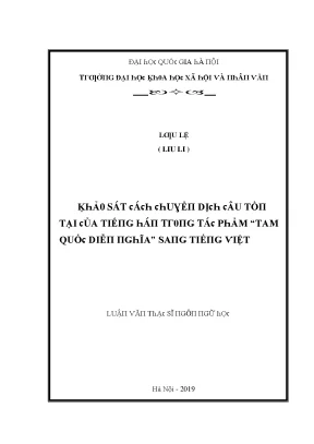 Luận văn khảo sát cách chuyển dịch câu tồn tại của tiếng hán trong tác phẩm tam quốc diễn nghĩa sang tiếng việt