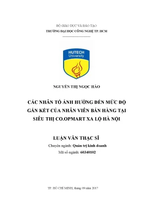Luận văn các nhân tố ảnh hưởng đến mức độ gắn kết của nhân viên bán hàng tại siêu thị co opmart xa lộ hà nội