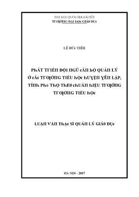 Luận văn phát triển đội ngũ cán bộ quản lý ở các trường tiểu học huyện yên lập tỉnh phú thọ theo chuẩn hiệu trưởng trường tiểu học