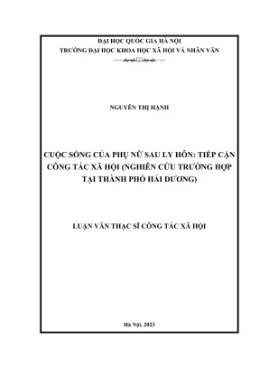 Luận văn thạc sĩ công tác xã hội cuộc sống của phụ nữ sau ly hôn tiếp cận công tác xã hội nghiên cứu trường hợp tại thành phố hải dương