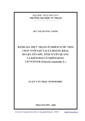 Luận văn đánh giá thực trạng ô nhiễm nước thải chăn nuôi lợn tại xã hoàng khai huyện yên sơn tỉnh tuyên quang và kiểm soát ô nhiễm bằng cỏ vetiver vetiveria zizanioides l