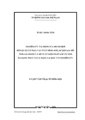 Luận văn nghiên cứu tác động của con người đến quần xã thực vật ở xã minh sơn huyện bắc mê tỉnh hà giang và đề xuất biện pháp bảo vệ tính đa dạng thực vật có mạch tại khu vực nghiên cứu