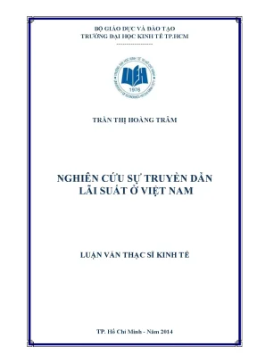 Luận văn nghiên cứu sự truyền dẫn lãi suất ở việt nam luận văn thạc sĩ kinh tế